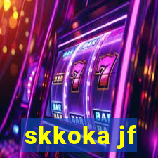 skkoka jf